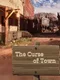 The Curse of Town