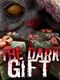 The Dark Gift