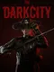 The DarkCity