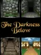 The Darkness Below