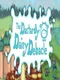 The Dastardly Dairy Debacle