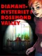 The Diamond Mystery in Rosemond Valley