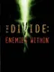 The Divide: Enemies Within