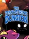 The Drawstring Dungeon