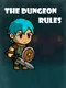 The Dungeon Rules