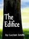 The Edifice