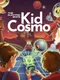 The Electric State: Kid Cosmo