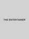 The Entertainer