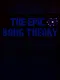 The Epic Bang Theory