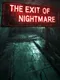 The Exit of Nightmare