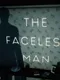 The Faceless Man