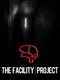 The Facility Project