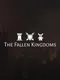 The Fallen Kingdoms