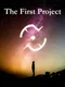 The First Project