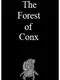 The Forest of Conx