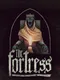 The Fortress