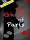 The Ghost of Paris