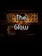 The Glow