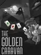 The Golden Caravan
