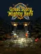 The Great Story of a Mighty Hero - Remastered