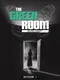 The Green Room Experiment: Episode 2