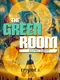 The Green Room Experiment: Episode 3