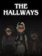 The Hallways