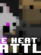 The Heat of Battle