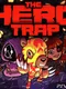 The Hero Trap