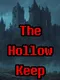 The Hollow Keep