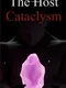 The Host: Cataclysm