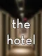 The Hotel