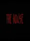 The House