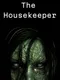 The Housekeeper