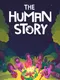 The Human Story
