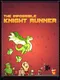 The Impossible Knight Runner