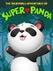The Incredible Adventures of Super Panda