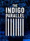 The Indigo Parallel