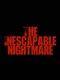 The Inescapable Nightmare