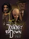 The Journey Down: Chapter Two