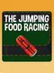 The Jumping Food Racing