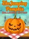 The Jumping Pumpkin: Halloween Edition