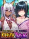The Kinky Kitsune and The Tantalizing Tanuki