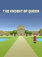 The Knight of Queen
