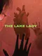 The Lake Lady