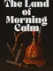 The Land of Morning Calm
