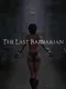 The Last Barbarian