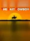 The Last Cowboy