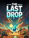 The Last Drop