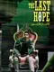 The Last Hope